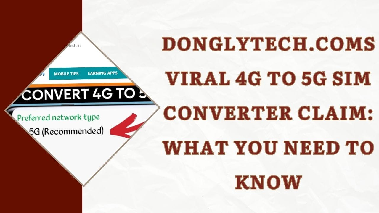 Donglytech.com 4g to 5G sim converter