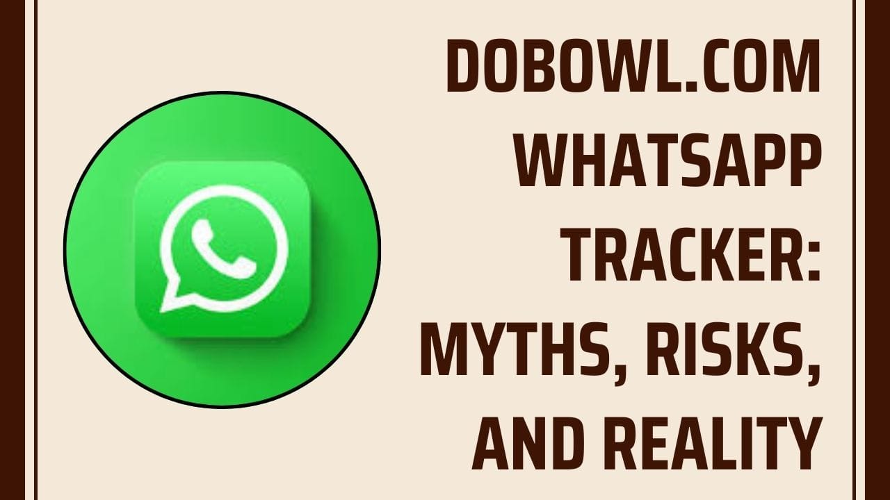 Dobowl com whatsapp Tracker